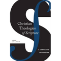 Christian Theologies of Scripture: A Comparative Introduction - Paperback
