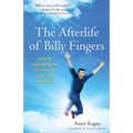 The Afterlife of Billy Fingers: How My Bad-Boy Brother Proved to Me There's Life After Death - Paperback