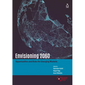 Envisioning 2060: Opportunities and Risks for Emerging Markets - Hardcover