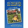 Wee Merrigold's Wee Wanderings - Paperback
