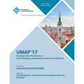 Umap '17: 25th Conference on User Modeling, Adaptation and Personalization - Paperback