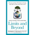 Limits and Beyond: 50 years on from The Limits to Growth, what did we learn and what's next? - Paperback