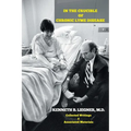 In the Crucible of Chronic Lyme Disease: Collected Writings & Associated Materials - Paperback