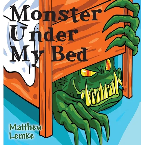 Monster Under My Bed - Hardcover