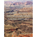 Really, What's Two Billion Years Among Friends? - Paperback