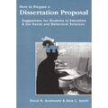 How to Prepare a Dissertation Proposal: Suggestions for Students in Education and the Social and Behavioral Sciences - Paperback