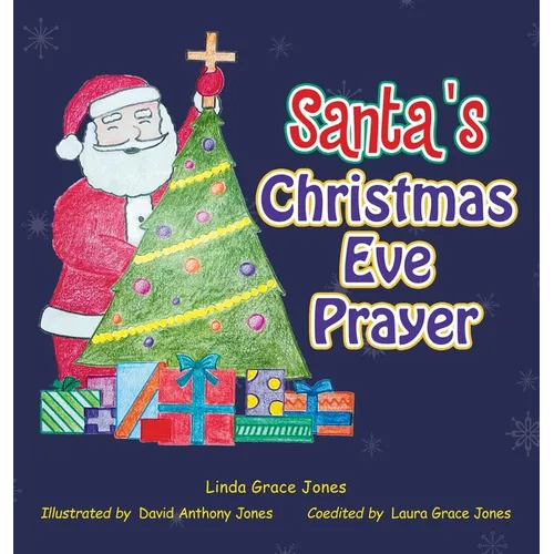 Santa's Christmas Eve Prayer - Hardcover
