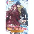 If the Villainess and Villain Met and Fell in Love, Vol. 4 (Light Novel): Volume 4 - Paperback