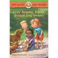 Judy Moody and Friends: Izzy Azumi, F.D.O. (Future Dog Owner) - Paperback