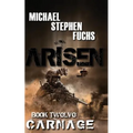 ARISEN, Book Twelve - Carnage - Paperback