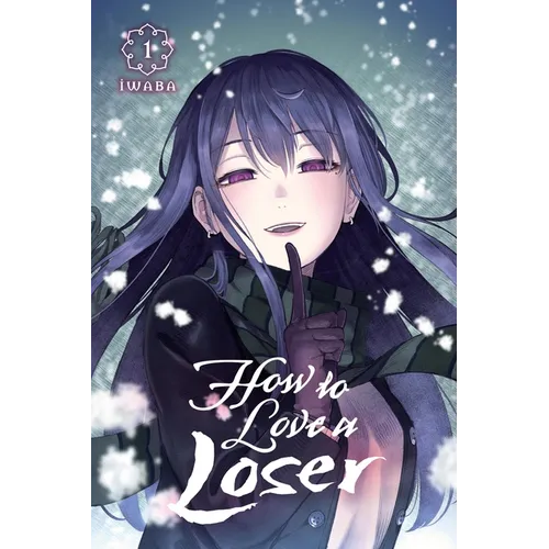 How to Love a Loser, Vol. 1: Volume 1 - Paperback