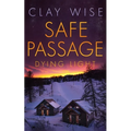 Safe Passage: Dying Light - Paperback