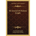 The Journal Of Madame Knight - Paperback