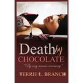 Death by Chocolate: By any means necessary... - Paperback