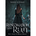 Restoration and Ruin - Hardcover