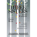 Three Sisters - Paperback