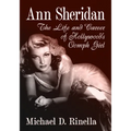 Ann Sheridan: The Life and Career of Hollywood's Oomph Girl - Paperback