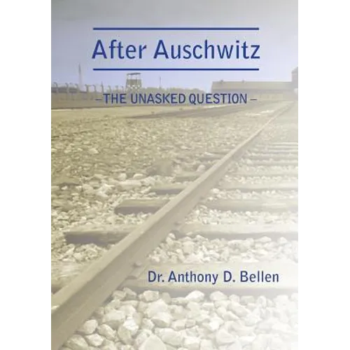 After Auschwitz - The Unasked Question - Paperback
