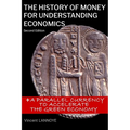 The History of Money for Understanding Economics - Paperback
