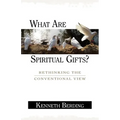 What Are Spiritual Gifts?: Rethinking the Conventional View - Paperback