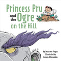 Princess Pru and the Ogre on the Hill - Hardcover