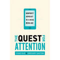 The Quest for Attention: Nonprofit Advocacy in a Social Media Age - Paperback