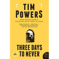 Three Days to Never - Paperback