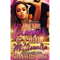 Hot Girl Summer and a Hood Millionaire: Standalone - Paperback
