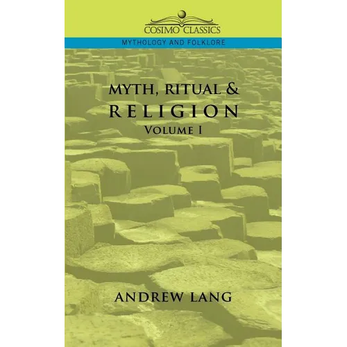 Myth, Ritual & Religion - Volume 1 - Paperback