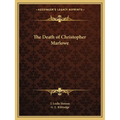 The Death of Christopher Marlowe - Paperback