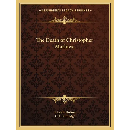 The Death of Christopher Marlowe - Paperback