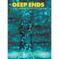 Deep Ends: A Ballardian Anthology 2018 - Hardcover