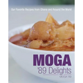 Moga '89 Delights: Our Favorite Recipes from Ghana and Around the World - Paperback