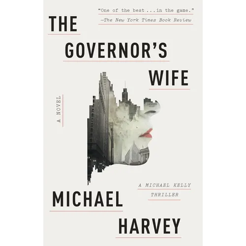 The Governor's Wife: A Michael Kelly Thriller - Paperback