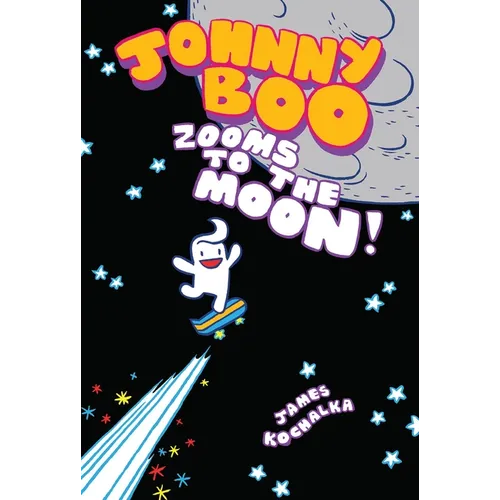 Johnny Boo Zooms to the Moon (Johnny Boo Book 6) - Hardcover