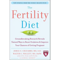 The Fertility Diet: Groundbreaking Research Reveals Natural Ways to Boost Ovulation and Improve Your Chances of Getting Pregnant - Paperback