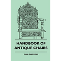 Handbook Of Antique Chairs - Paperback
