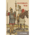 Hannibal's War: A Military History of the Second Punic War - Paperback