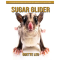 Sugar Glider: A Fun and Educational Book for Kids with Amazing Facts and Pictures - Paperback