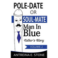 Pole-Date or Soul-Mate: Man in Blue Esther's Story Volume 2 - Paperback