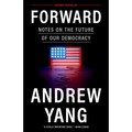 Forward: Notes on the Future of Our Democracy - Paperback