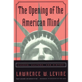 The Opening of the American Mind: Canons, Culture, and History - Paperback