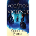A Vocation of Violence - Paperback