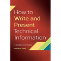 How to Write and Present Technical Information - Hardcover