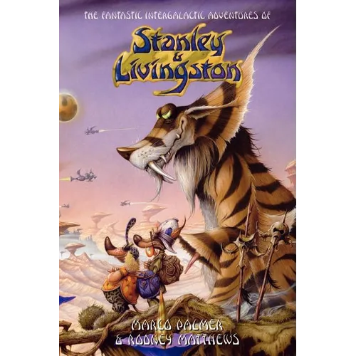 The Fantastic Intergalactic Adventures of Stanley and Livingston UK Edition - Paperback