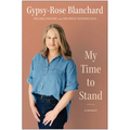 My Time to Stand: A Memoir - Hardcover