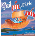 Sail With Me: I Love You to the Sea and Beyond (Mother and Daughter Edition) - Hardcover