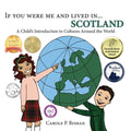 If You Were Me and Lived in...Scotland: A Child's Introduction to Cultures Around the World - Paperback