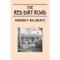 The Red Dirt Road - Paperback