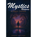 Mystics Recourse: A Poetic Journey - Paperback